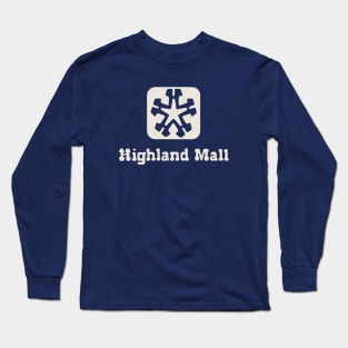 Highland Mall - Austin Texas Long Sleeve T-Shirt